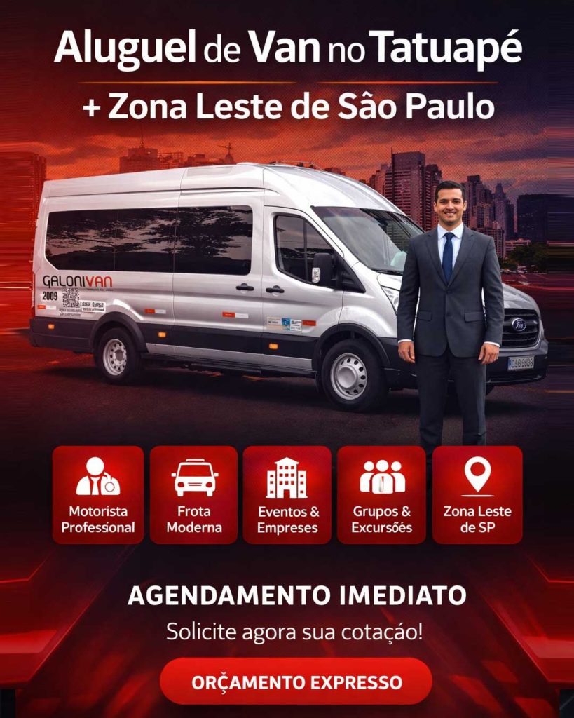 Aluguel de Van no Tatuapé com Motorista – Zona Leste de São Paulo