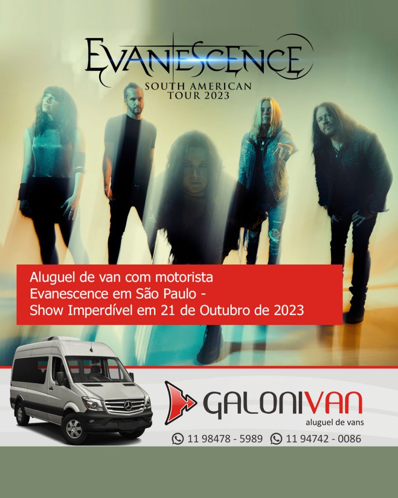 Aluguel de van para o Show do Evanescence em São Paulo 2023