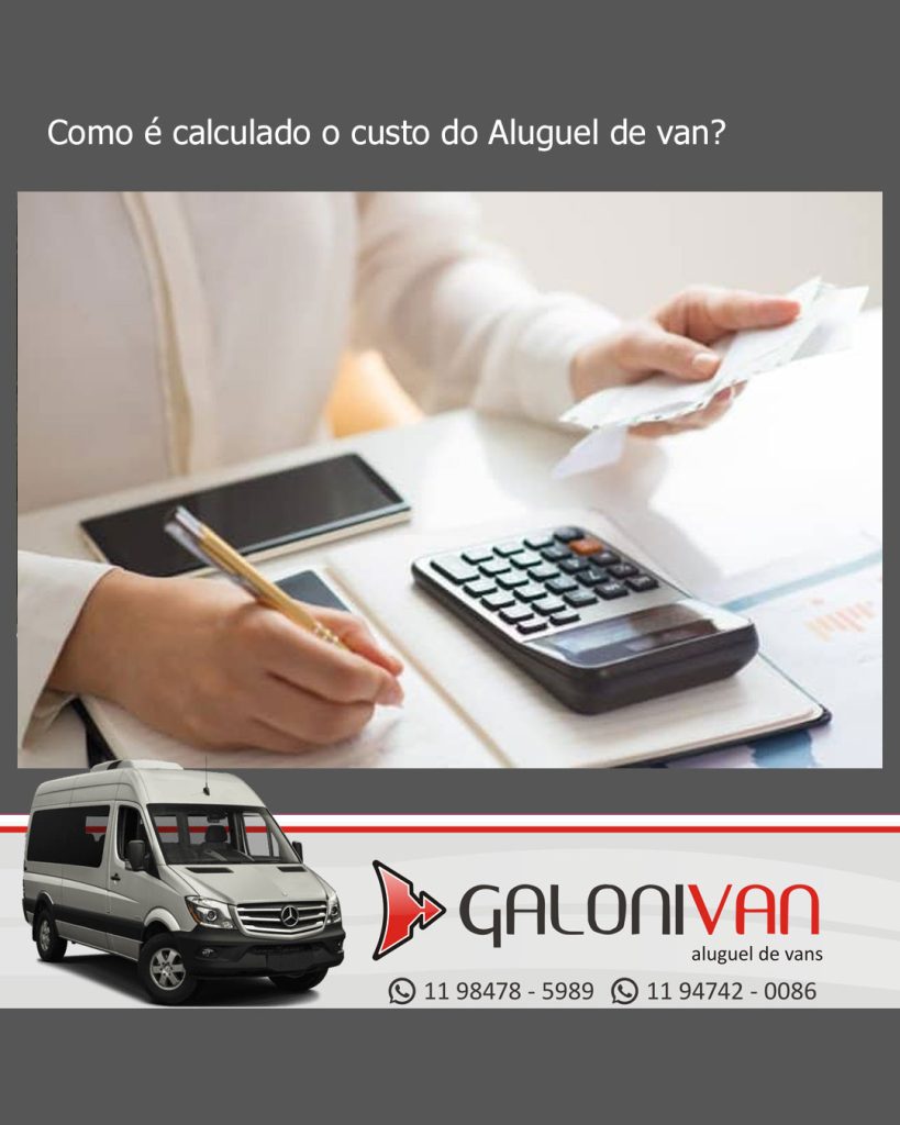 Como é calculado o custo do Aluguel de van?