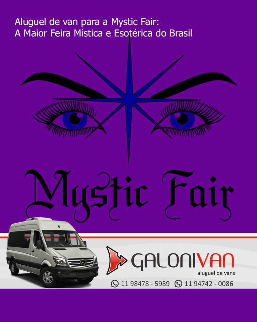 Aluguel de van para a Mystic Fair: A Maior Feira Mística e Esotérica do Brasil
