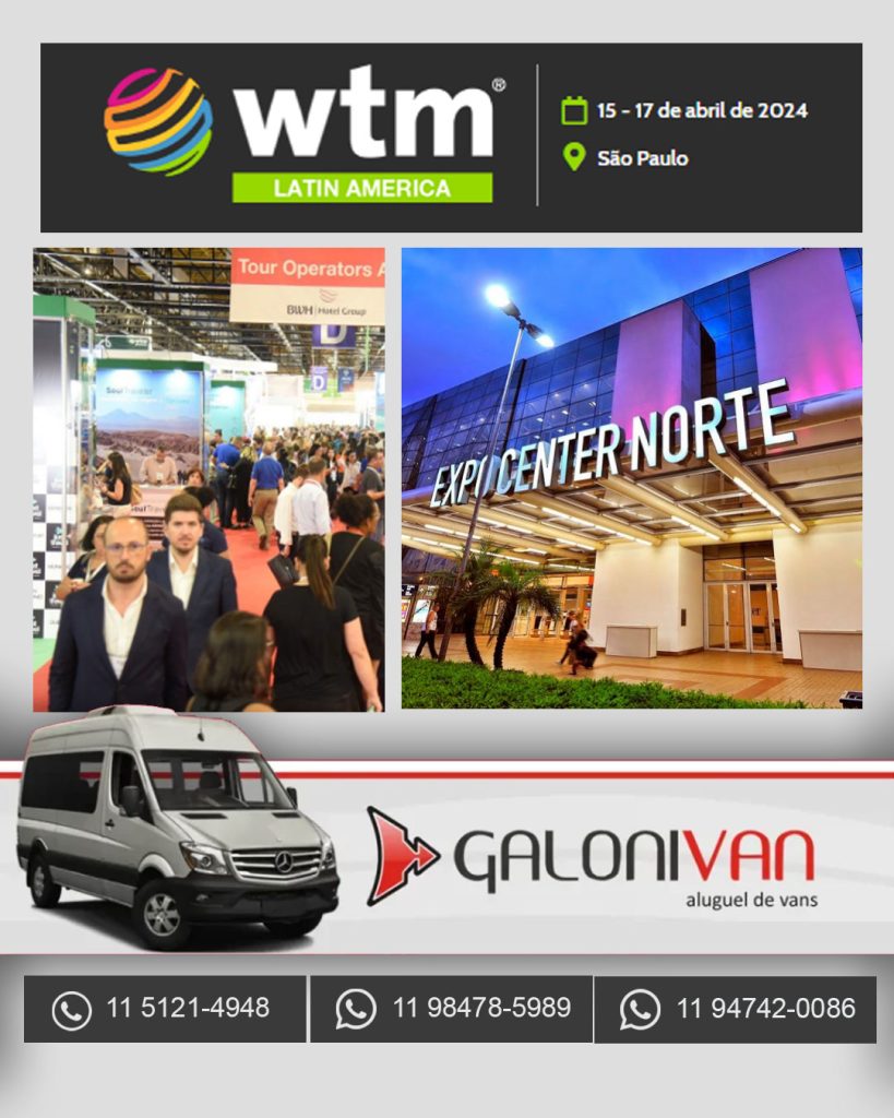 Aluguel de Vans da Galoni Van para WTM Latin America