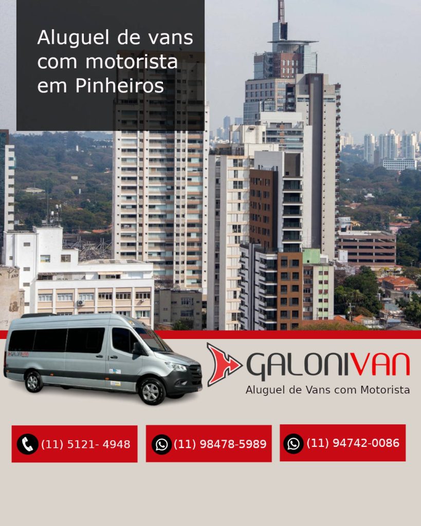 Aluguel de Van em Pinheiros: A Solução Ideal para Seu Transporte