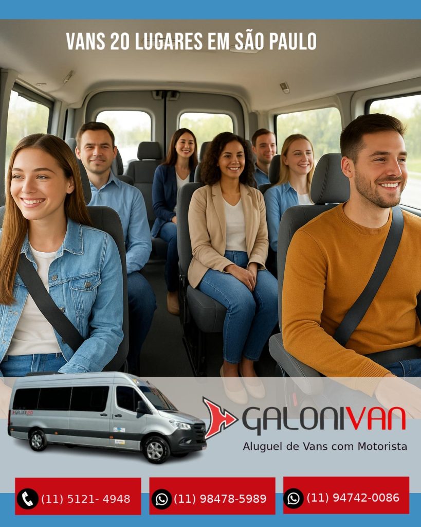 Van 20 Lugares para Alugar em SP: O Guia Completo da Galoni Van