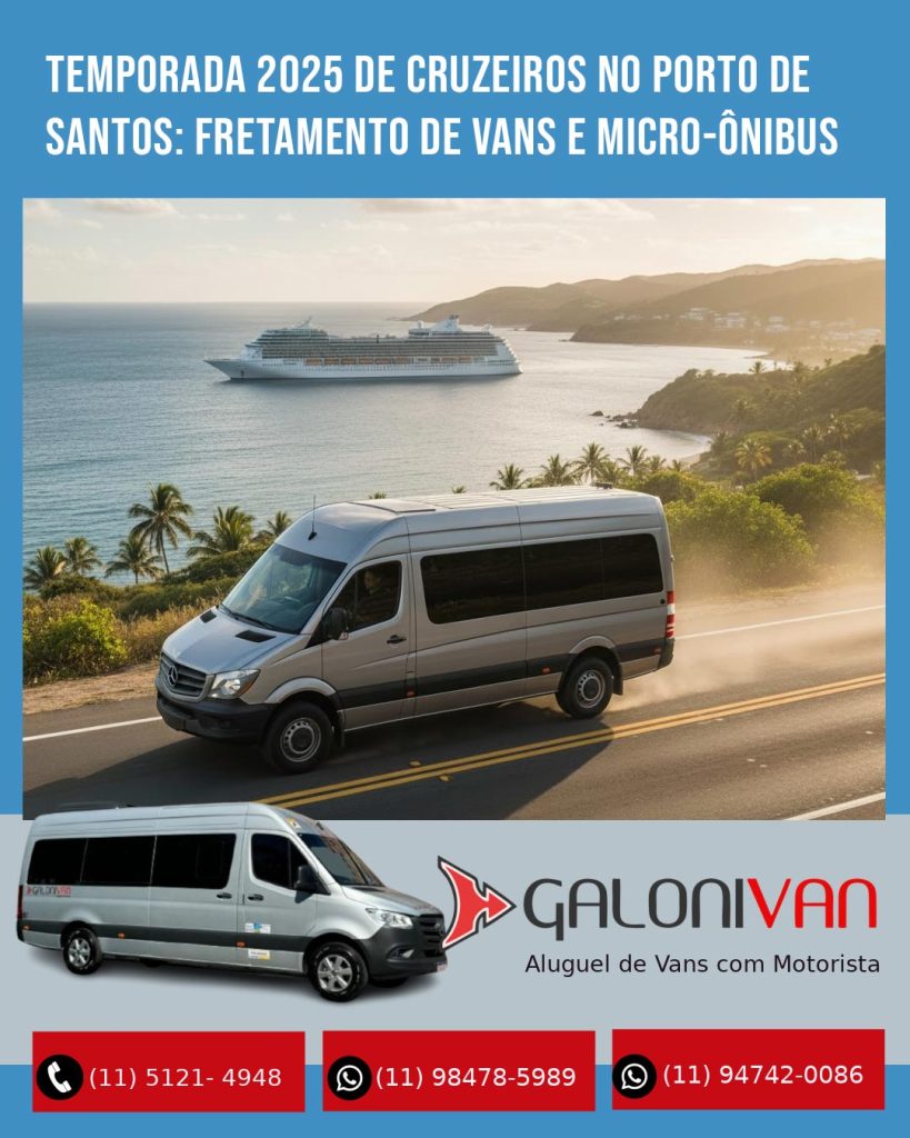 Vans e Micro-ônibus para Cruzeiros 2025 no Porto de Santos
