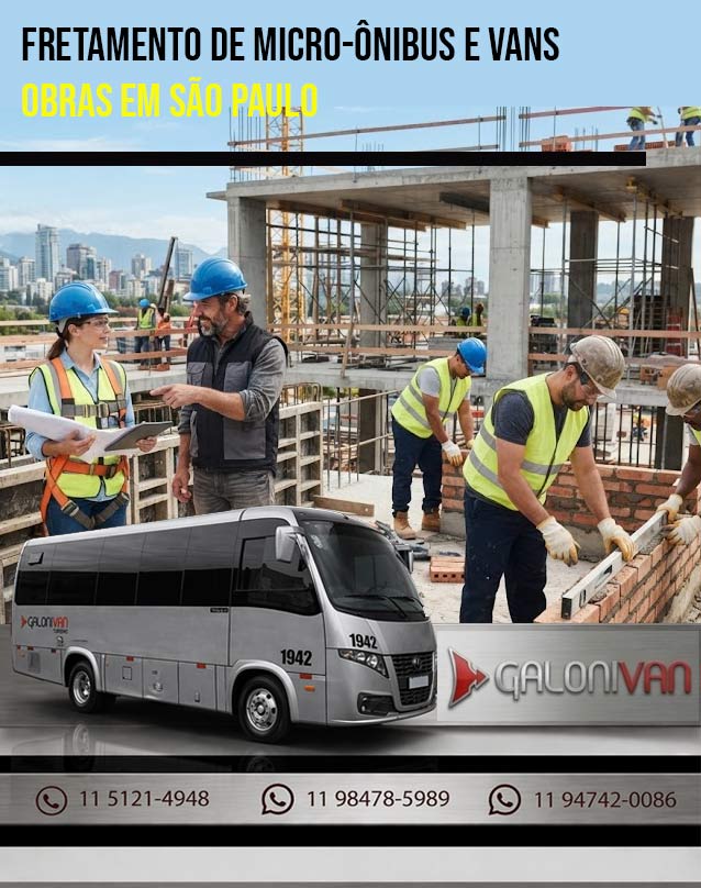 Fretamento de van e micro-ônibus para transporte de equipes entre canteiros de obra em SP. Orçamento na hora.